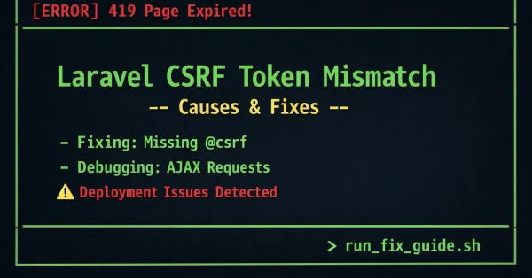 Laravel CSRF Token Mismatch (419 Error) – Causes and Fix (Step-by-Step Guide) – Featured image